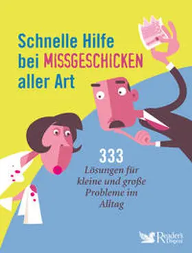 Reader's Digest Deutschland, Schweiz, Österreich - Verlag Das Beste GmbH Stuttgart, Appenzell, Wien / Rath / Hühn |  Schnelle Hilfe bei Missgeschicken aller Art | Buch |  Sack Fachmedien