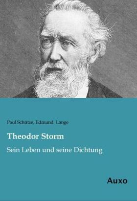 Schütze / Lange |  Theodor Storm | Buch |  Sack Fachmedien