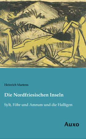 Martens |  Die Nordfriesischen Inseln | Buch |  Sack Fachmedien
