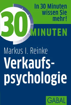 Reinke |  30 Minuten Verkaufspsychologie | eBook | Sack Fachmedien