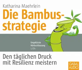 Maehrlein | Die Bambusstrategie | Sonstiges | 978-3-95623-024-0 | sack.de