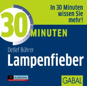 Bührer |  30 Minuten Lampenfieber | Sonstiges |  Sack Fachmedien