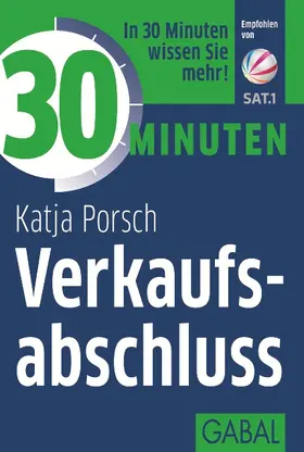 Porsch |  30 Minuten Verkaufsabschluss | eBook | Sack Fachmedien