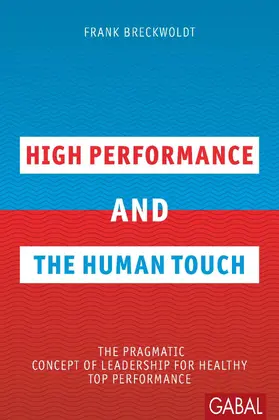 Breckwoldt |  High Performance and the Human Touch | eBook | Sack Fachmedien