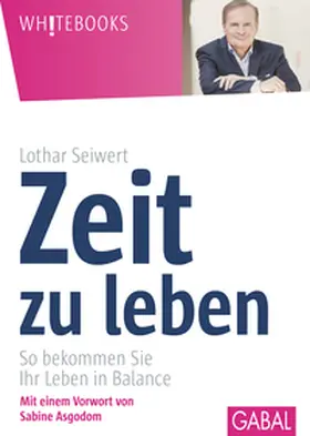 Seiwert | Zeit zu leben | E-Book | www2.sack.de