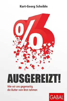 Scheible |  Ausgereizt! | eBook | Sack Fachmedien