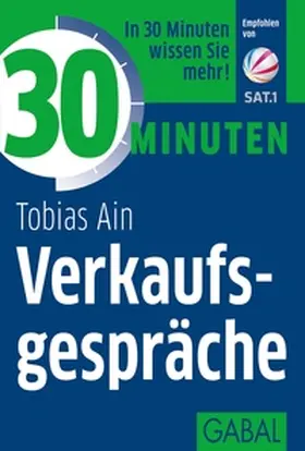 Ain |  30 Minuten Verkaufsgespräche | eBook | Sack Fachmedien