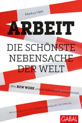 Väth |  Arbeit – die schönste Nebensache der Welt | eBook | Sack Fachmedien