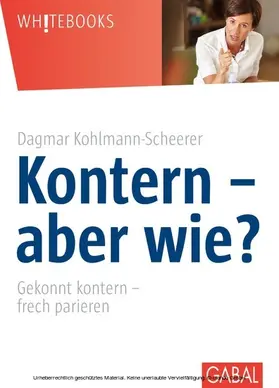 Kohlmann-Scheerer |  Kontern - aber wie? | eBook | Sack Fachmedien