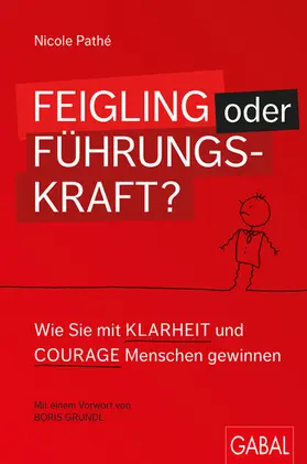 Pathé |  Feigling oder Führungskraft? | eBook | Sack Fachmedien