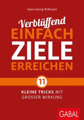 Willmann |  Verblüffend einfach Ziele erreichen | eBook | Sack Fachmedien