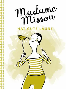 Missou |  Madame Missou hat gute Laune | eBook | Sack Fachmedien