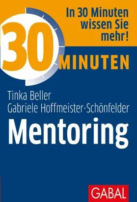 Beller / Hoffmeister-Schönfelder |  30 Minuten Mentoring | eBook | Sack Fachmedien