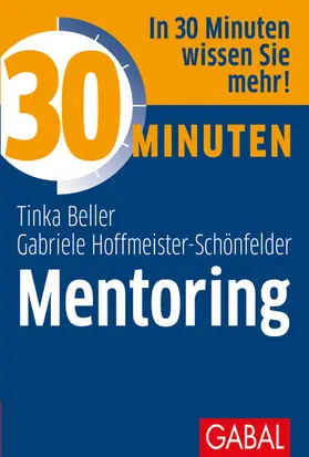 Beller / Hoffmeister-Schönfelder |  30 Minuten Mentoring | eBook | Sack Fachmedien