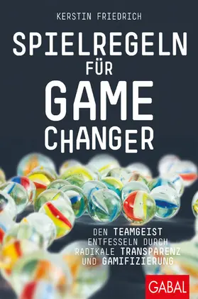 Friedrich |  Spielregeln für Game Changer | eBook | Sack Fachmedien