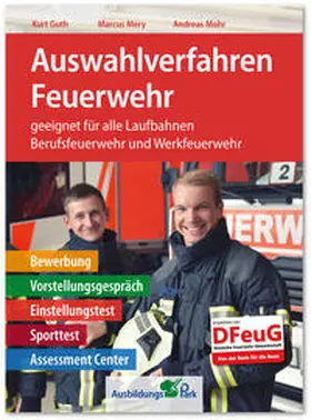 Guth / Mery / Mohr |  Auswahlverfahren Feuerwehr | Buch |  Sack Fachmedien