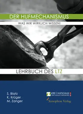 Stefanie / Krüger / Zanger |  Der Hufmechanismus - was wir wirklich wissen! | Buch |  Sack Fachmedien