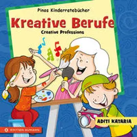 Kataria |  Pinos Kinderratebücher: Kreative Berufe - Creative Professions | Buch |  Sack Fachmedien