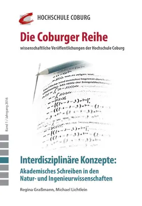 Hochschule Coburg / Lichtlein / Czapla |  Interdisziplinäre Konzepte: Akademisches Schreiben in den Natur- und Ingenieurwissenschaften | eBook | Sack Fachmedien