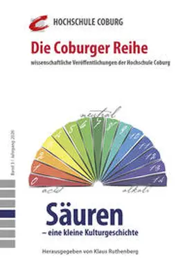 Hochschule Coburg / Prof. Dr. Lichtlein / Ruthenberg |  Säuren - eine kleine Kulturgeschichte | Buch |  Sack Fachmedien