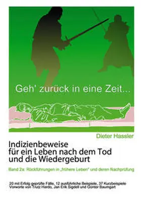 Hassler |  Indizienbeweise für ein Leben nach dem Tod und die Wiedergeburt | Buch |  Sack Fachmedien