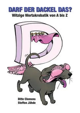 Clemens |  Darf der Dackel das? | Buch |  Sack Fachmedien