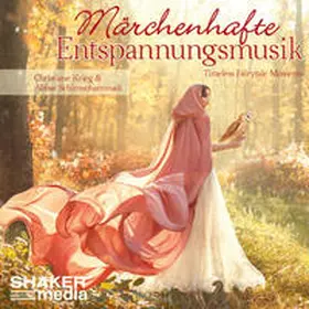 Schirmohammadi / Krieg |  Märchenhafte Entspannungsmusik | Sonstiges |  Sack Fachmedien