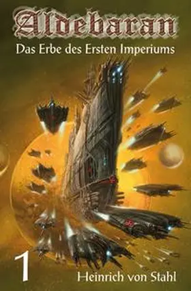 Stahl |  Das Erbe des Ersten Imperiums | eBook | Sack Fachmedien