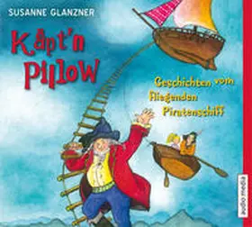 Glanzner |  Käpt'n Pillow | Sonstiges |  Sack Fachmedien