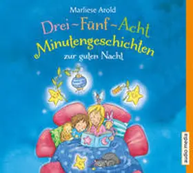 Arold |  Drei-Fünf-Acht-Minutengeschichten zur guten Nacht | Sonstiges |  Sack Fachmedien