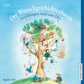 Uebe |  Der Wunschgeschichtenbaum | Sonstiges |  Sack Fachmedien