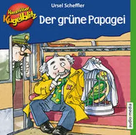 Scheffler |  Kommissar Kugelblitz - Der grüne Papagei | Sonstiges |  Sack Fachmedien