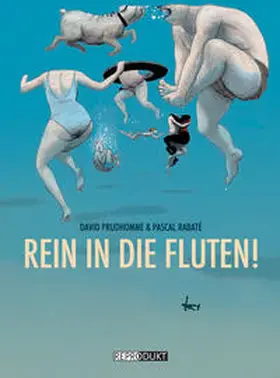 Prudhomme / Rabaté |  Rein in die Fluten! | Buch |  Sack Fachmedien