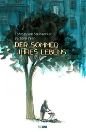 von Steinaecker / Yelin |  Der Sommer ihres Lebens | Buch |  Sack Fachmedien