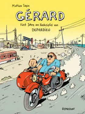 Sapin |  Gérard. Fünf Jahre am Rockzipfel von Depardieu. | Buch |  Sack Fachmedien
