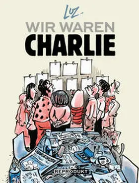 Luz |  Wir waren Charlie | Buch |  Sack Fachmedien
