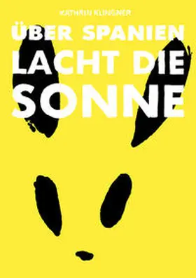 Klingner |  Über Spanien lacht die Sonne | Buch |  Sack Fachmedien
