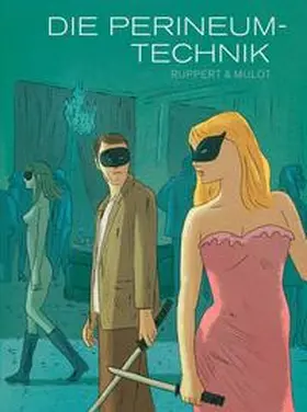 Ruppert / Mulot |  Die Perineum-Technik | Buch |  Sack Fachmedien