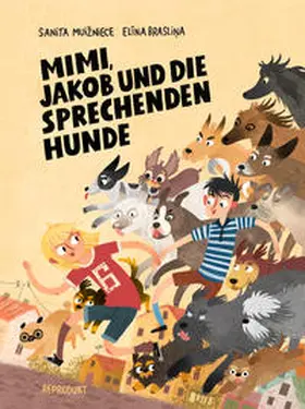 Braslina / Braslina / Muizniece |  Mimi, Jakob und die sprechenden Hunde | Buch |  Sack Fachmedien