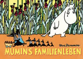 Jansson / Groenewald / Wieland |  Mumins Familienleben | Buch |  Sack Fachmedien