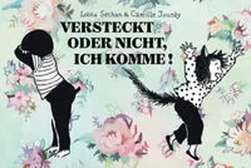 Jourdy / Séchan |  Versteckt oder nicht, ich komme! | Buch |  Sack Fachmedien