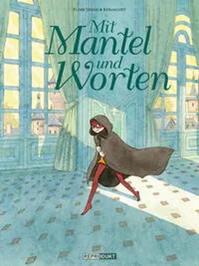 Vesco / Kerascoët |  Mit Mantel und Worten | Buch |  Sack Fachmedien