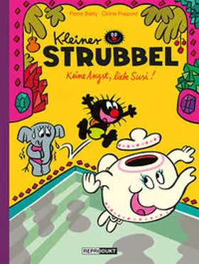 Bailly / Fraipont |  Kleiner Strubbel: Keine Angst, liebe Susi! | Buch |  Sack Fachmedien