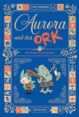 Trondheim |  Aurora und der Ork 1 | Buch |  Sack Fachmedien