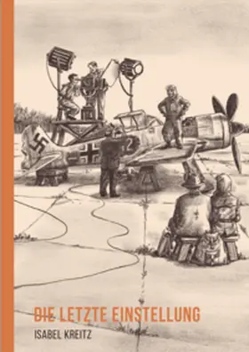 Kreitz |  Die letzte Einstellung | Buch |  Sack Fachmedien
