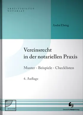 Elsing |  Vereinsrecht in der notariellen Praxis | Buch |  Sack Fachmedien