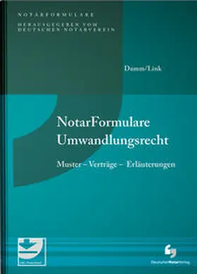 Damm / Link |  Notarformulare Umwandlungsrecht | Buch |  Sack Fachmedien