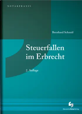 Schmid | Steuerfallen im Erbrecht | Buch | 978-3-95646-240-5 | www2.sack.de