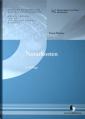 A.D.Ö.R. / Heitzer |  Notarkosten | Buch |  Sack Fachmedien