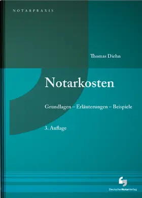 Diehn |  Notarkosten | Buch |  Sack Fachmedien